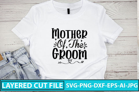 Mother Of The Groom SVG Cut File SVG Syaman 
