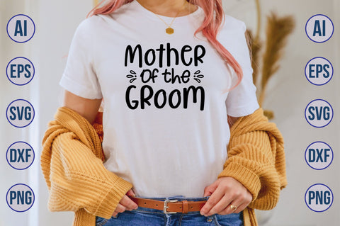 Mother of the Groom svg SVG orpitasn 