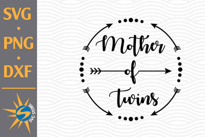 Mother of Twins SVG, PNG, DXF Digital Files Include SVG SVGStoreShop 