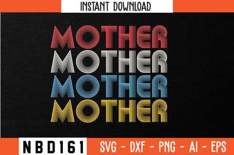 MOTHER Retro Design SVG Nbd161 