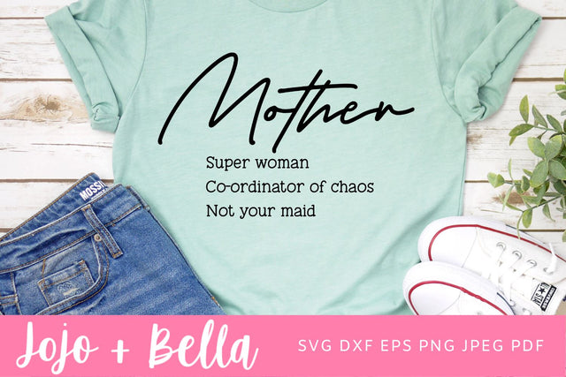 Mother SVG, Mother PNG, Digital Download,Cut File, Mother Sublimation Design, Mother's Day, Mother Definition, Cricut, Silhouette SVG Jojo&Bella 