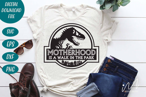 Motherhood is a walk in the park svg, Motherhood t shirt svg, mom t shirt svg, gift for mom svg, mom cricut, happy mother's day t shirt, cut files,Jurassic park svg SVG Isabella Machell 