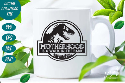 Motherhood is a walk in the park svg, Motherhood t shirt svg, mom t shirt svg, gift for mom svg, mom cricut, happy mother's day t shirt, cut files,Jurassic park svg SVG Isabella Machell 