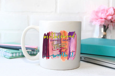 Motherhood Never Easy- Mother's Day Sublimation I Mom Shirt Sublimation Happy Printables Club 