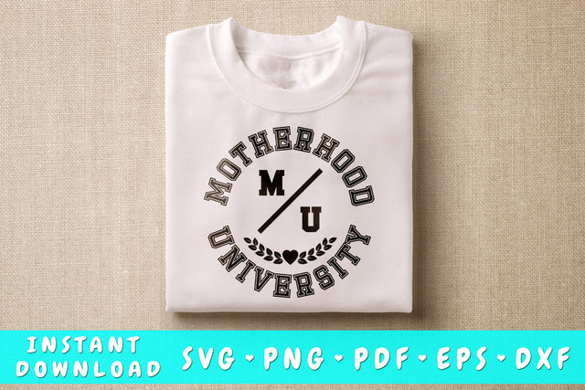 Motherhood University SVG SVG HappyDesignStudio 