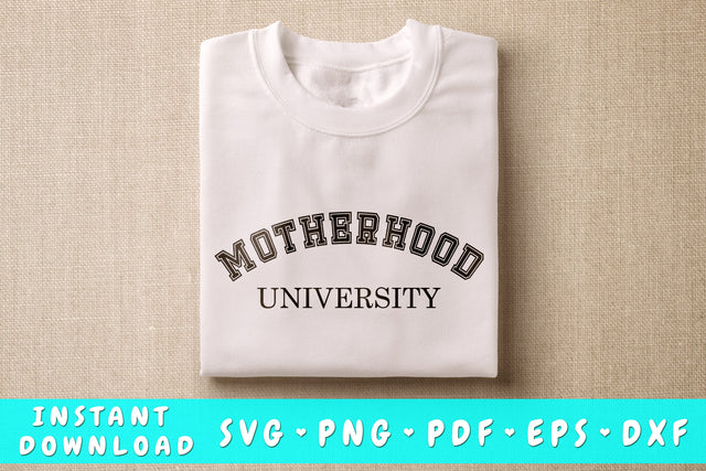 Motherhood University SVG SVG HappyDesignStudio 