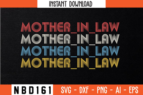 MOTHER_IN_LAW Retro Design SVG Nbd161 
