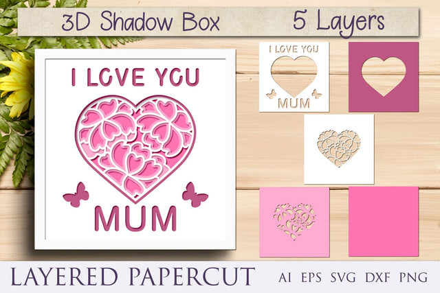 Mothers day 3d shadow box, I love you mum svg, 3d layered papercut template 3D Paper AnastasiyaArtDesign 