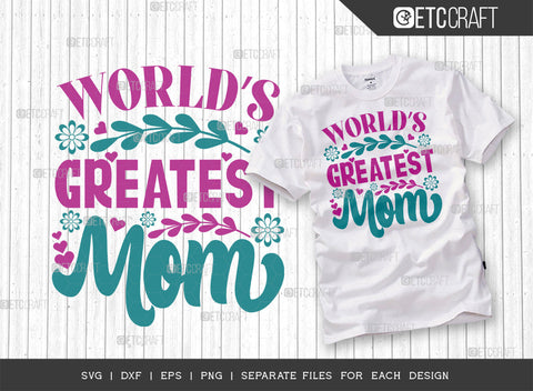 Mother's Day Bundle Vol-03 | Super Mom Svg | Worlds Best Mom Svg | World's Greatest Mom Svg | I Love My Super Mom Svg | Mothers Quote Design SVG ETC Craft 