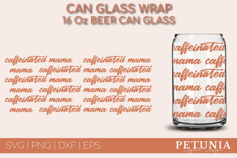 Mother's Day Can Glass Wrap SVG BUNDLE | Beer Can Glass Wrap SVG Petunia Digital Design 
