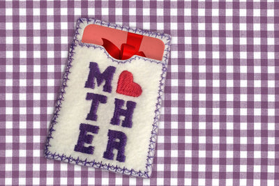 Mother's Day Gift Card Holder ITH Applique Embroidery Embroidery/Applique Designed by Geeks 