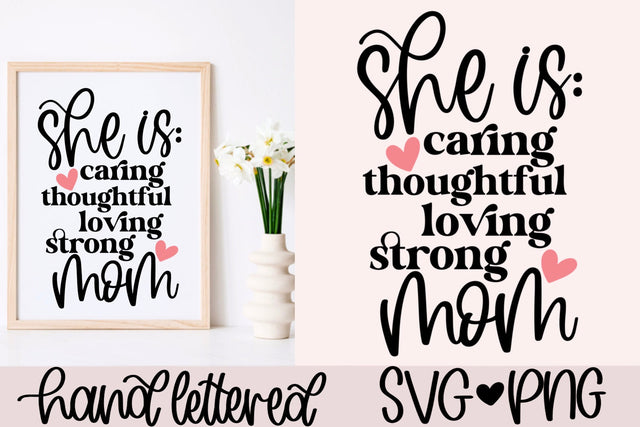 Mother's day gift svg, gift for mom svg, mom coffee mug svg, mom sign svg, strong loving mom svg, best mom ever svg, hand lettered svg SVG AnitaAlyiaLettering 