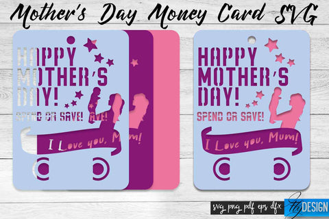 Mother’s Day Money Card SVG | Mother’s Day SVG Design | Mom SVG Quotes SVG Fly Design 