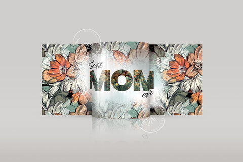 Mother's Day Mug Wrap Design, Best Mom Ever, Boho Flower Mug, Mug For Mom, Gift for Mother, 11 & 15 Oz Mug Cricut Press Sublimation, Floral Sublimation Syre Digital Creations 