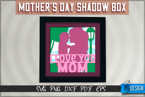 Mother’s Day Shadowbox SVG | Paper Cut Files | Paper Mom SVG Design SVG Fly Design 