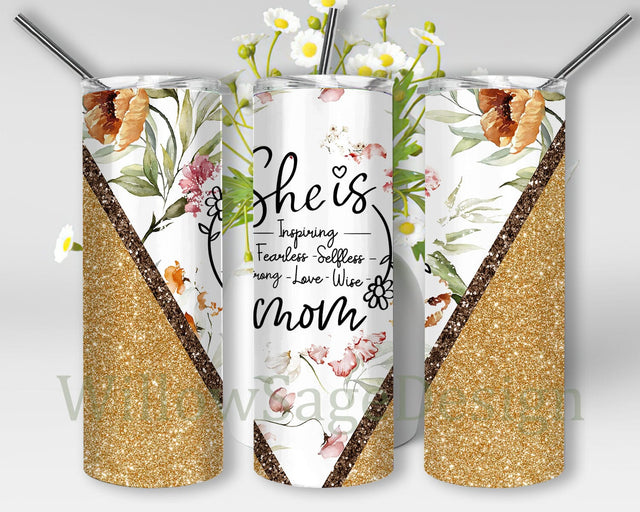 Mother's Day She Is Inspiring Quote 20oz Skinny Tumbler Png, Boho Floral Png, Gold Glitter Floral Png, She Is Mom Tumbler, Floral Tumbler Wrap Seamless Designs Sublimation WillowSageDesign 