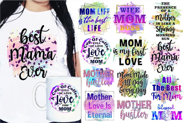Mothers Day Sublimation Bundle, Mom Inspirational Quotes Sublimation Bundle, T shirt, Mug ang Keychain Designs SVG D2PUTRI Designs 