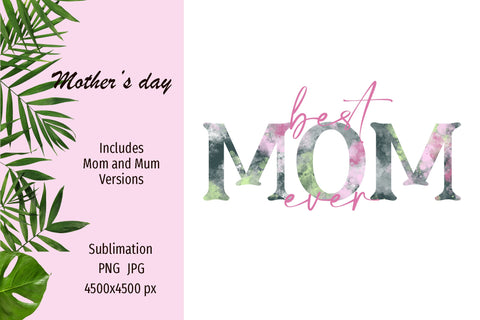 Mother's Day sublimation design png - Best Mum Ever Sublimation LuckyTurtleArt 