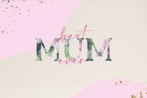 Mother's Day sublimation design png - Best Mum Ever Sublimation LuckyTurtleArt 