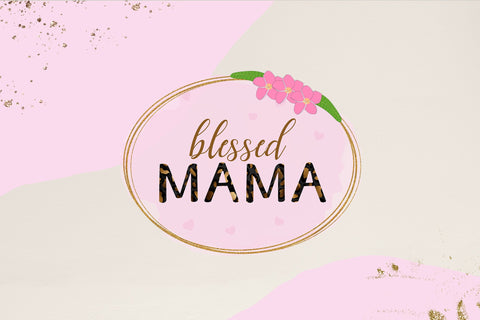 Mother's Day sublimation design png - Blessed Mama SVG LuckyTurtleArt 