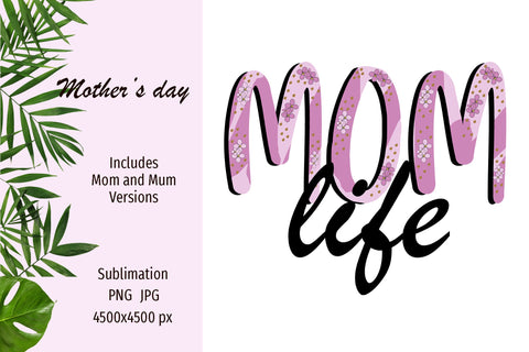 Mother's Day sublimation design png - Mom life - Mum life Sublimation LuckyTurtleArt 