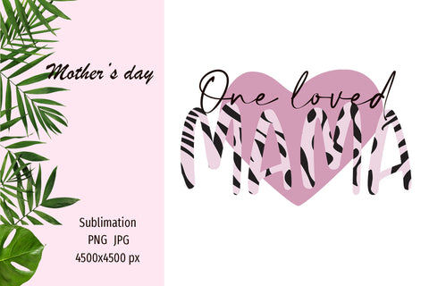 Mother's Day sublimation design png - One Loved Mama Sublimation LuckyTurtleArt 