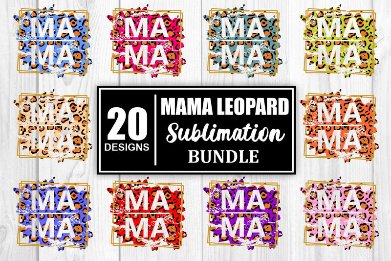 Mothers Day Sublimation Mother's Day Sublimation Mom Mama Mom Life Mama Life Ma Ma Sublimation Leopard Print Sublimation Bundle Sublimation Sublimation Whistlepig Designs 