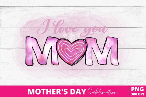 Mothers Day Sublimation Sublimation SvgOcean 