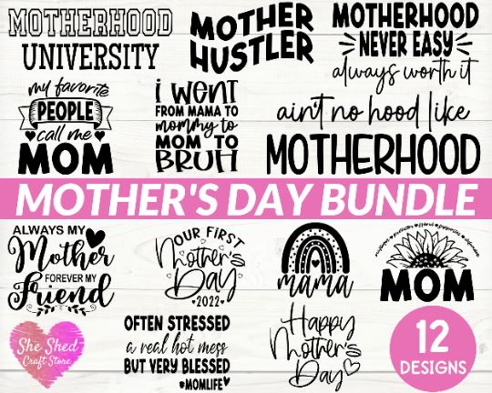 Mothers Day SVG Bundle - Mom Quotes SVG SVG She Shed Craft Store 
