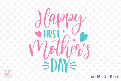 Mothers Day SVG Cut File | Happy First Mother's Day SVG CraftLabSVG 
