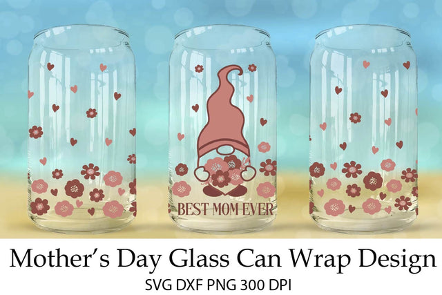 Mother's Day Svg. Glass can full wrap 16 oz. SVG Samaha Design 