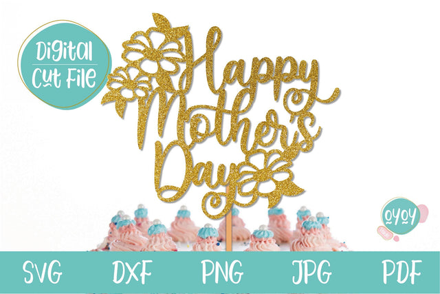 Mother's Day SVG | Happy Mother's Day Cake Topper SVG SVG OyoyStudioDigitals 