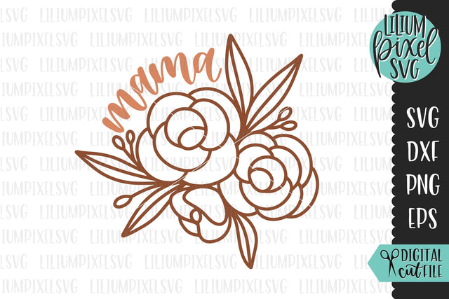 Mothers Day SVG, Mama Flower Bouquet SVG Lilium Pixel SVG 
