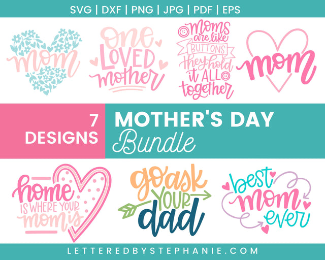 Mother's Day SVG mini bundle, mom svg, mother's day gift projects SVG Lettered by Stephanie 
