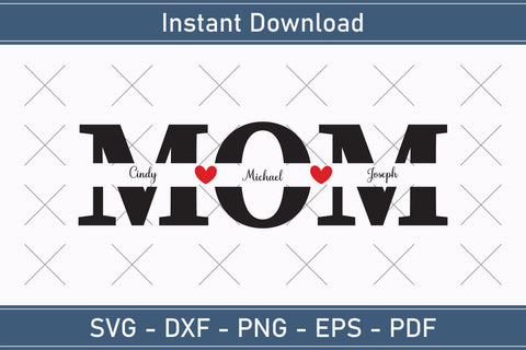 Mother's Day Svg Mom Split Monogram Svg SVG Debashish Barman 