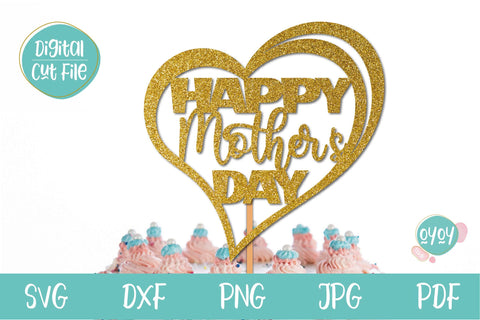 Mothers Day SVG | Mothers Day Cake Topper | Mothers Day Gift SVG SVG OyoyStudioDigitals 