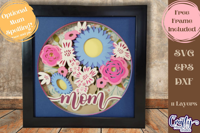 Mother's Day Svg Shadow Box, 3D Layered Mom Flowers SVG, Mum SVG Crafty Mama Studios 