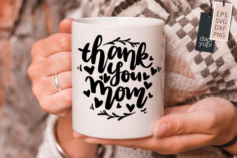 Mothers Day SVG Thank you Mom Quotes SVG dapiyupi store 