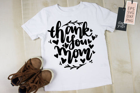 Mothers Day SVG Thank you Mom Quotes SVG dapiyupi store 