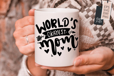 Mothers Day SVG World's Okayest Mom Quotes SVG dapiyupi store 