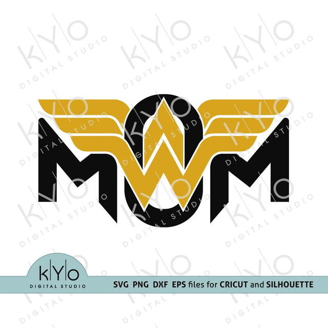 Mothers day Wonder Woman Mom Svg Png Dxf Eps Files SVG kYo Digital Studio 