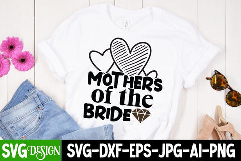 Mothers Of the Bride SVG Cut File. Wedding Svg Bundle, Wedding svg, Bride Svg, Wedding Saying, Wedding Sign, Groom Svg, Wedding Quote, Rustic Wedding, Bride Groom Svg, Svg,Png SVG BlackCatsMedia 