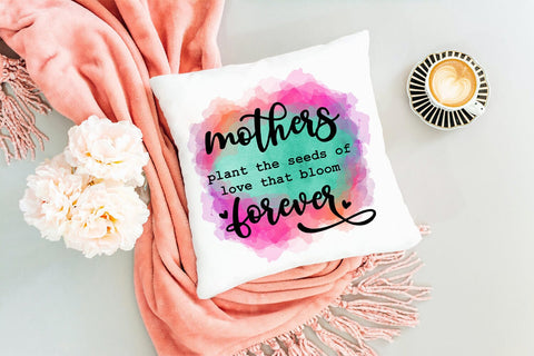Mothers Plant the Seeds - Mother's Day Sublimation I Mom PNG Sublimation Happy Printables Club 