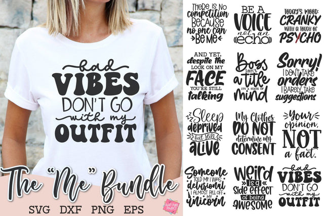 Motivational Quote Bundle, The Me Bundle, Funny Shirt Svg SVG Craft Pixel Perfect 