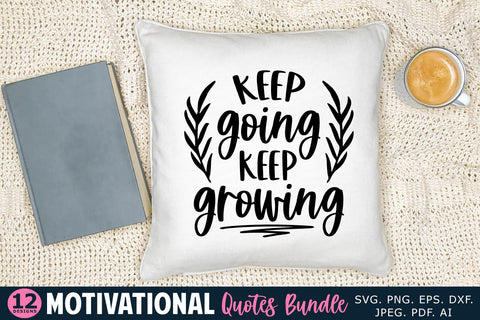 Motivational Quotes Bundle - 12 Inspirational SVG Cut Files SVG Shine Green Art 