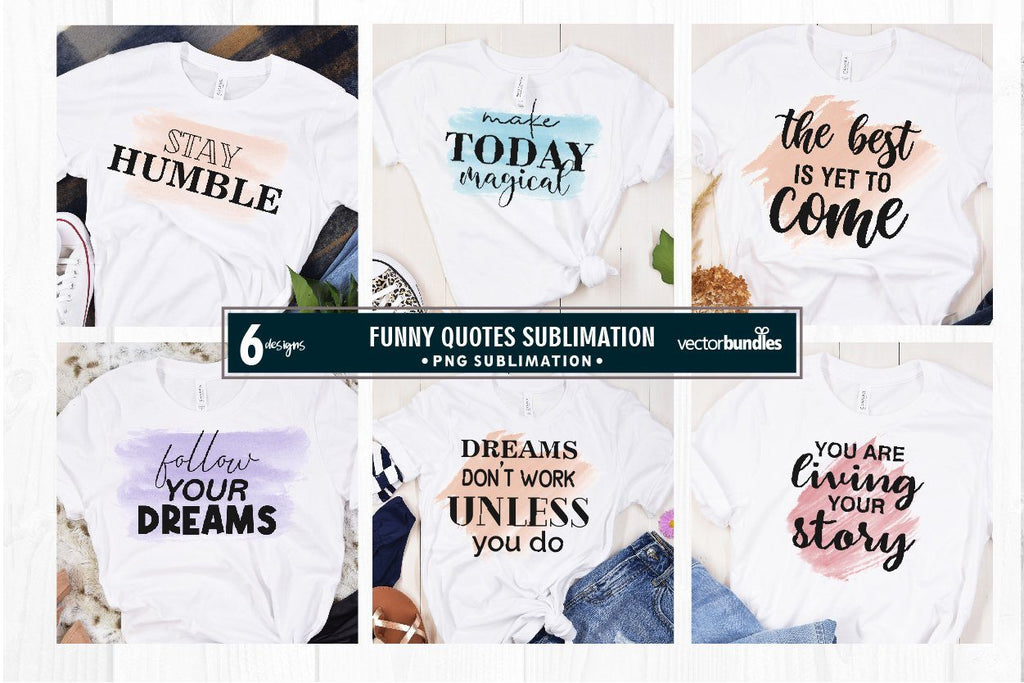 Motivational quotes bundle sublimation png - So Fontsy