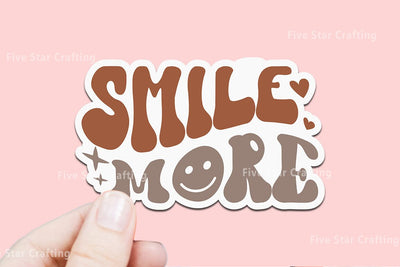 Motivational Sticker SVG Design, Smile more SVG FiveStarCrafting 