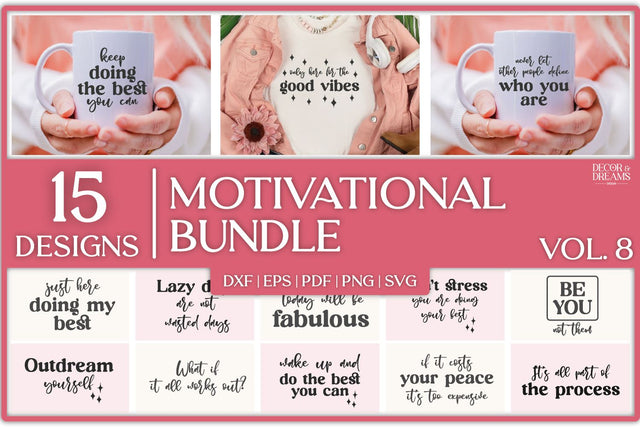 Motivational SVG Bundle | Inspirational SVG Bundle | Vol 8 SVG Decor and Dreams 