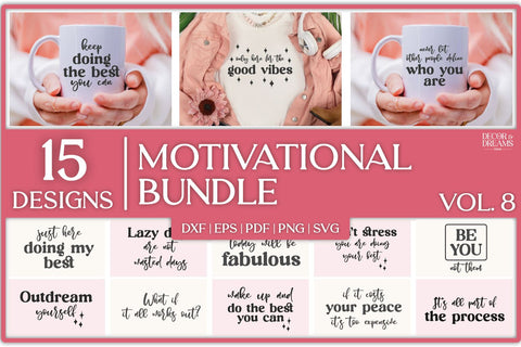 Motivational SVG Bundle | Inspirational SVG Bundle | Vol 8 SVG Decor and Dreams 