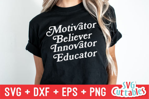 Motivator Believer Innovator Educator svg - Teacher Life Cut File - svg - dxf - eps - png - Silhouette - Cricut - Digital File SVG Svg Cuttables 